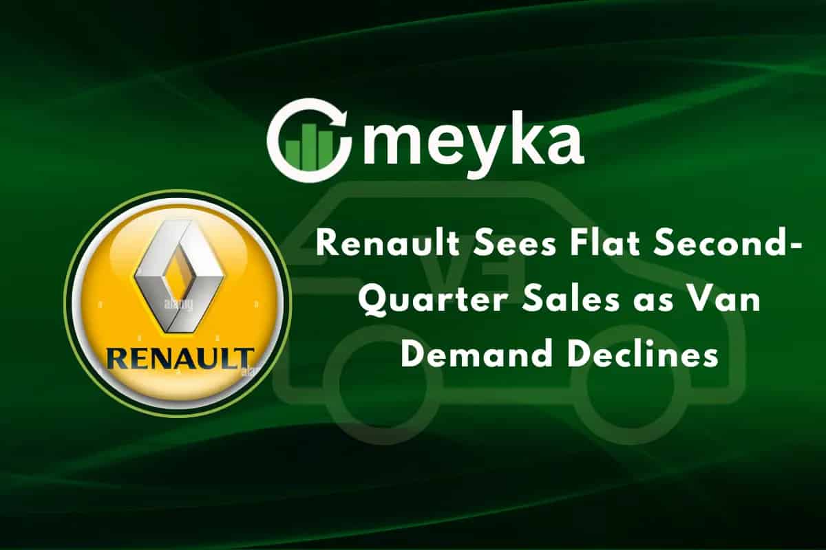 Renault Sees Flat Second-Quarter Sales as Van Demand Declines
