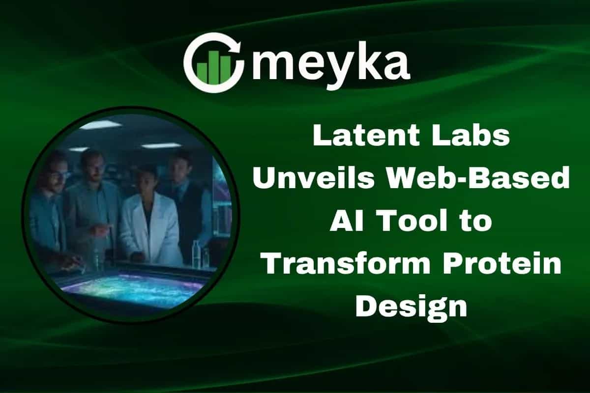 Latent Labs Unveils Web-Based AI Tool to Transform Protein Design