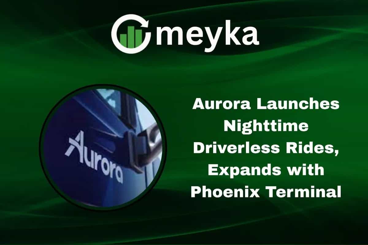 Aurora Launches Nighttime Driverless Rides, Expands with Phoenix Terminal